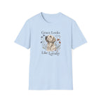Grace Looks Like Loyalty T-Shirt