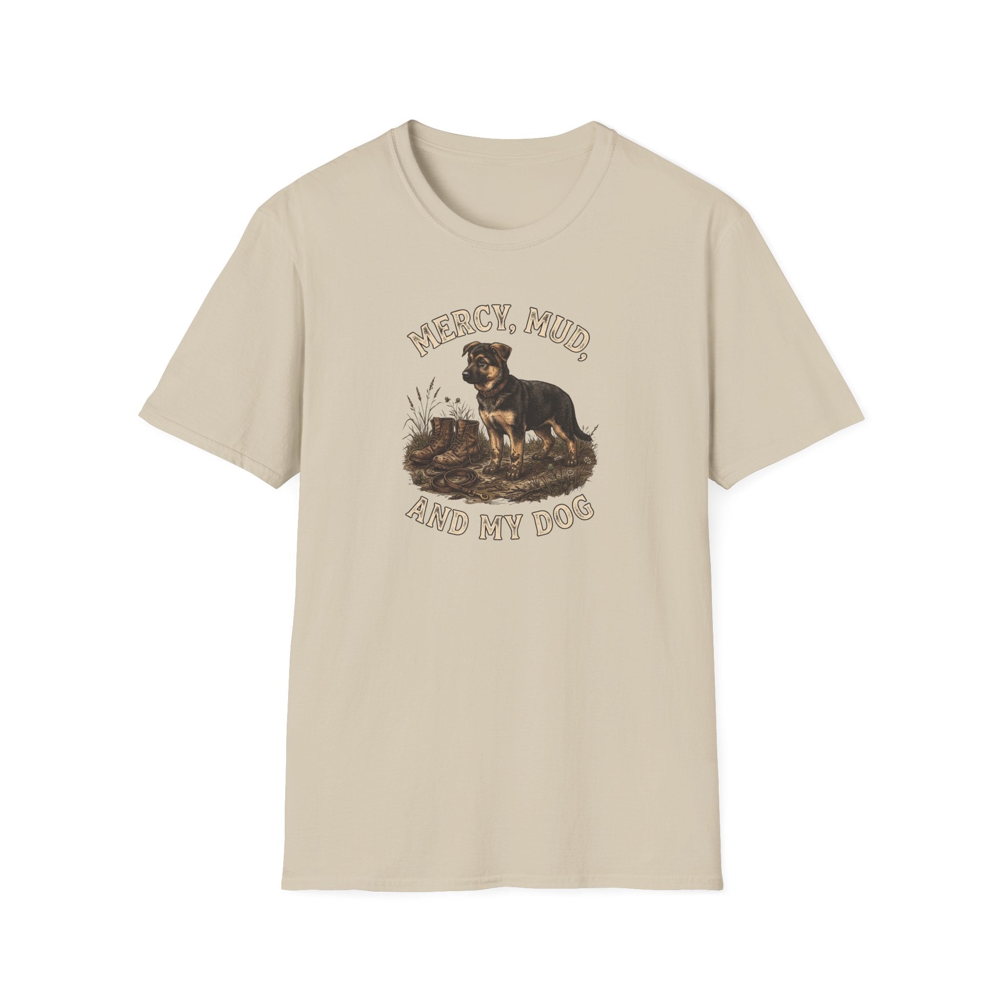 Mercy, Mud, and My Dog T-Shirt