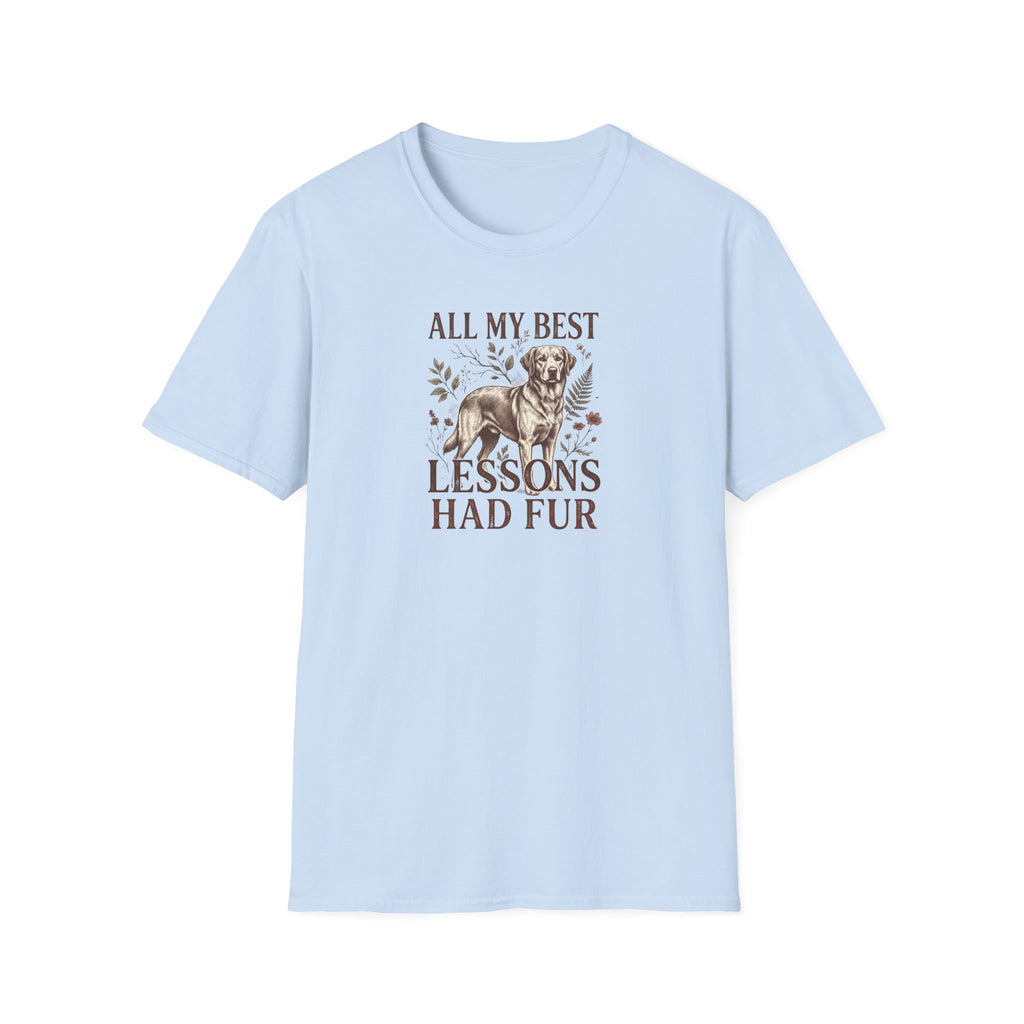 My Best Lessons Had Fur T-Shirt