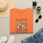 My Best Lessons Had Fur T-Shirt