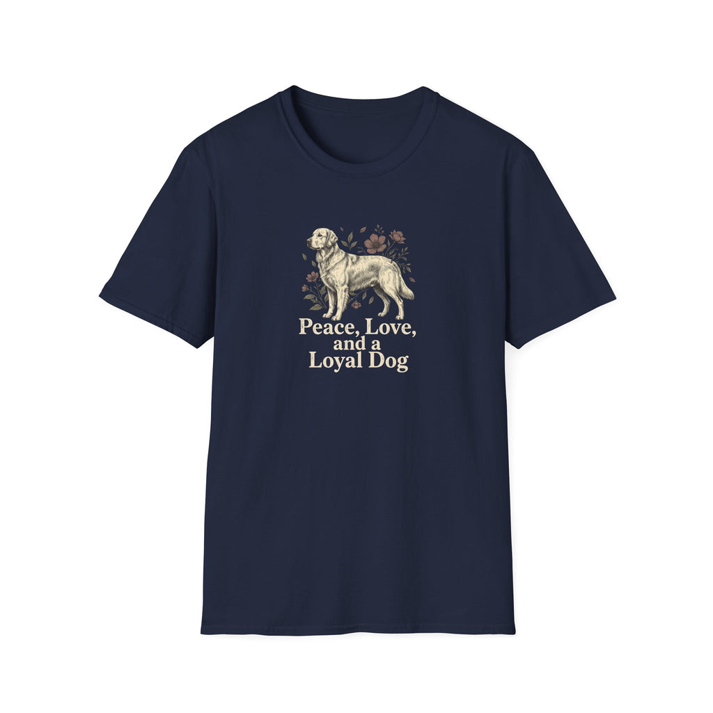 Peace, Love, Loyal Dog T-Shirt