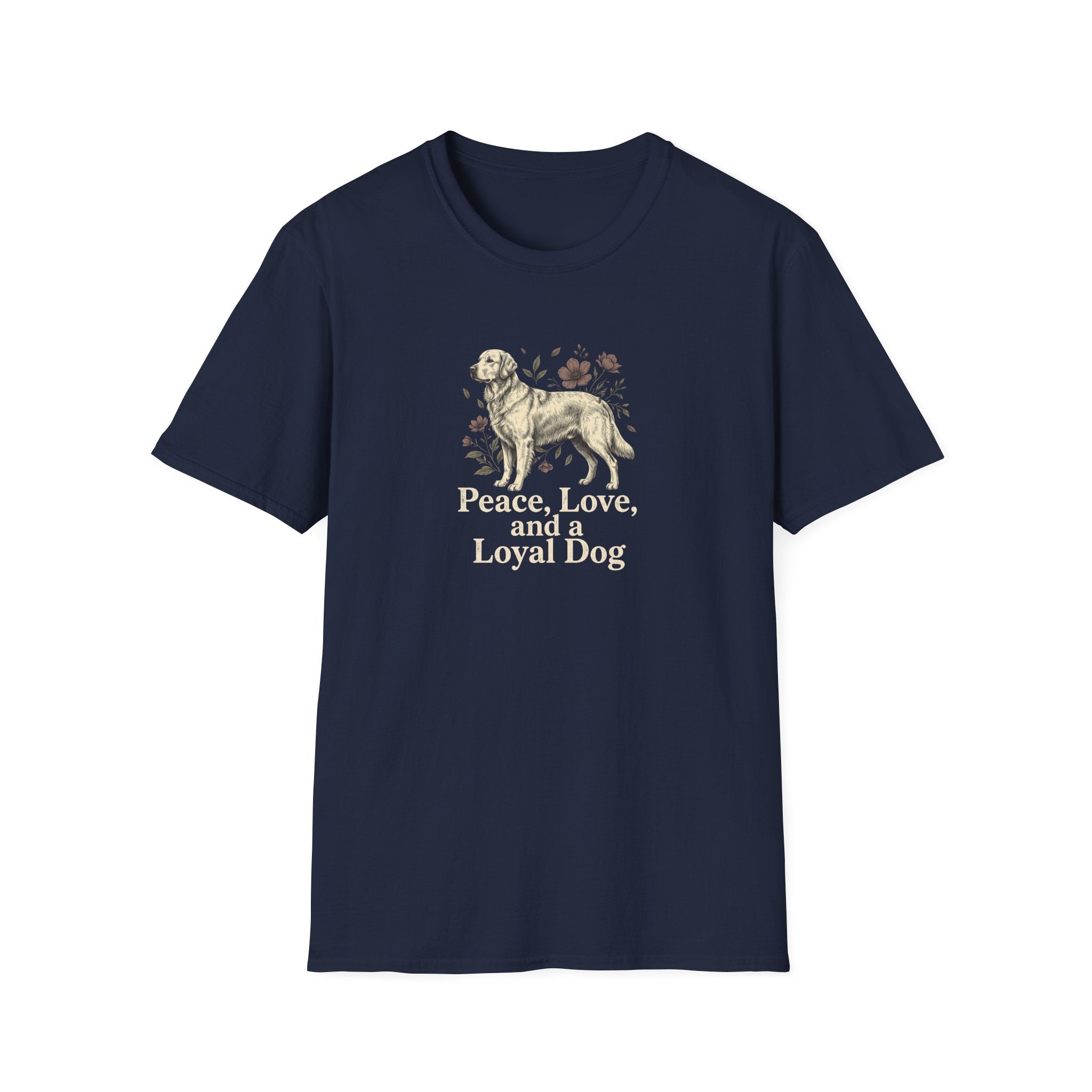 Peace, Love, Loyal Dog T-Shirt