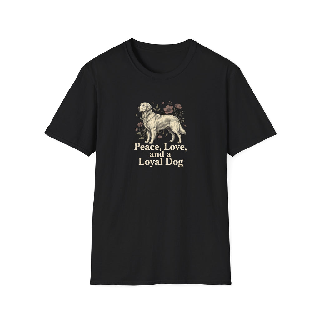 Peace, Love, Loyal Dog T-Shirt