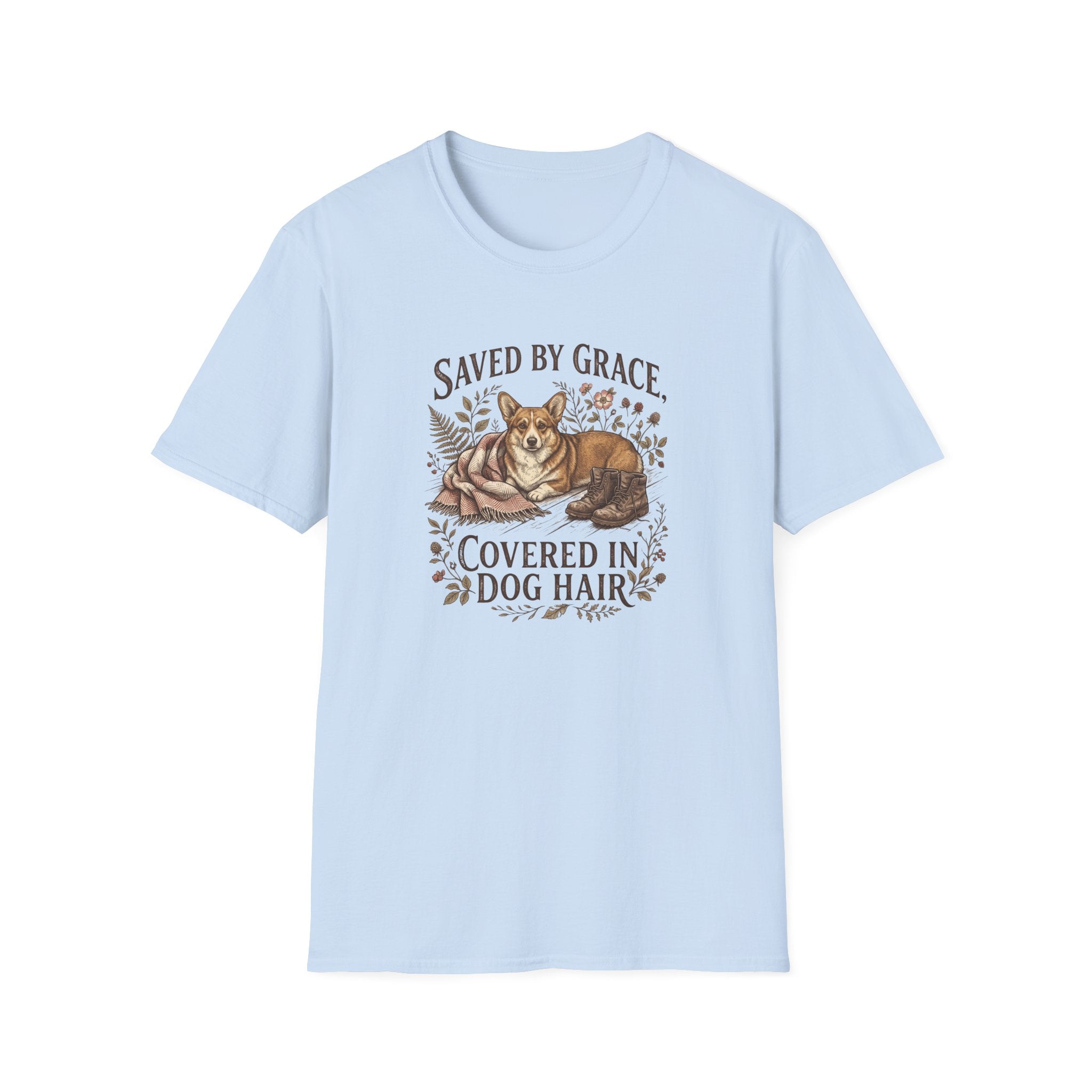 By Grace, Covered in Corgi Hair T-Shirt