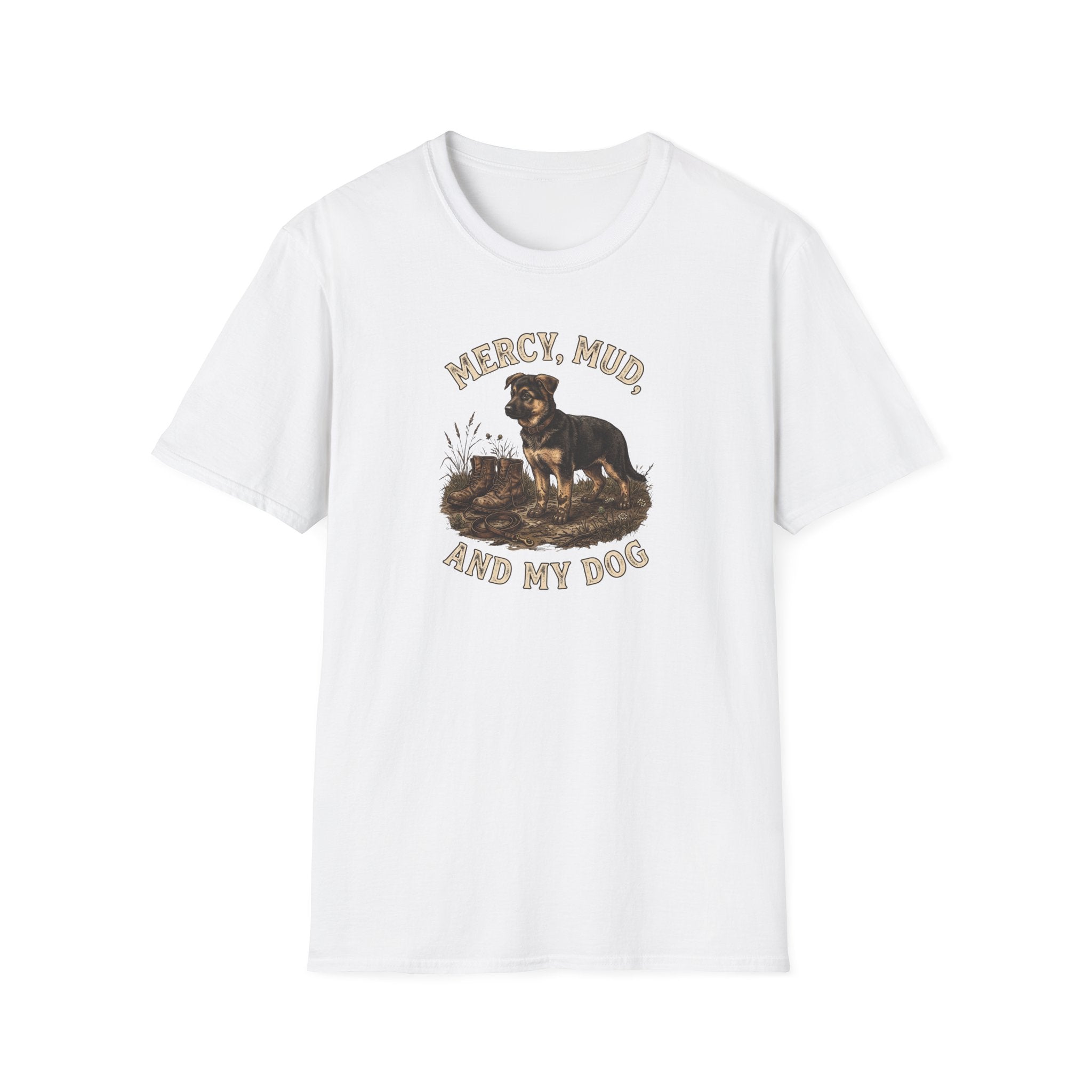 Mercy, Mud, and My Dog T-Shirt