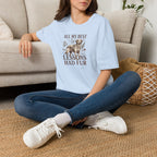 My Best Lessons Had Fur T-Shirt