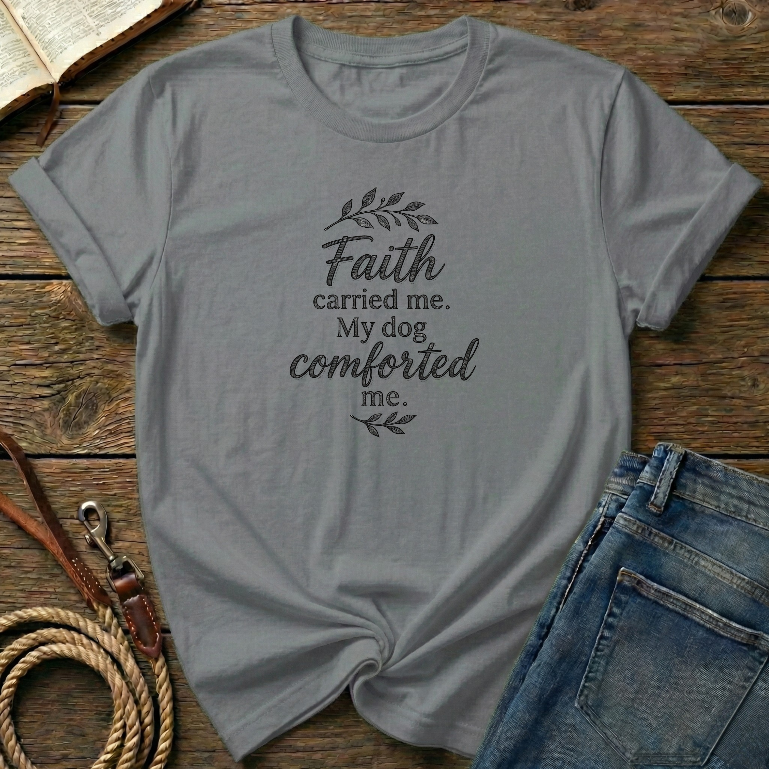 Faith Carried Me T-Shirt