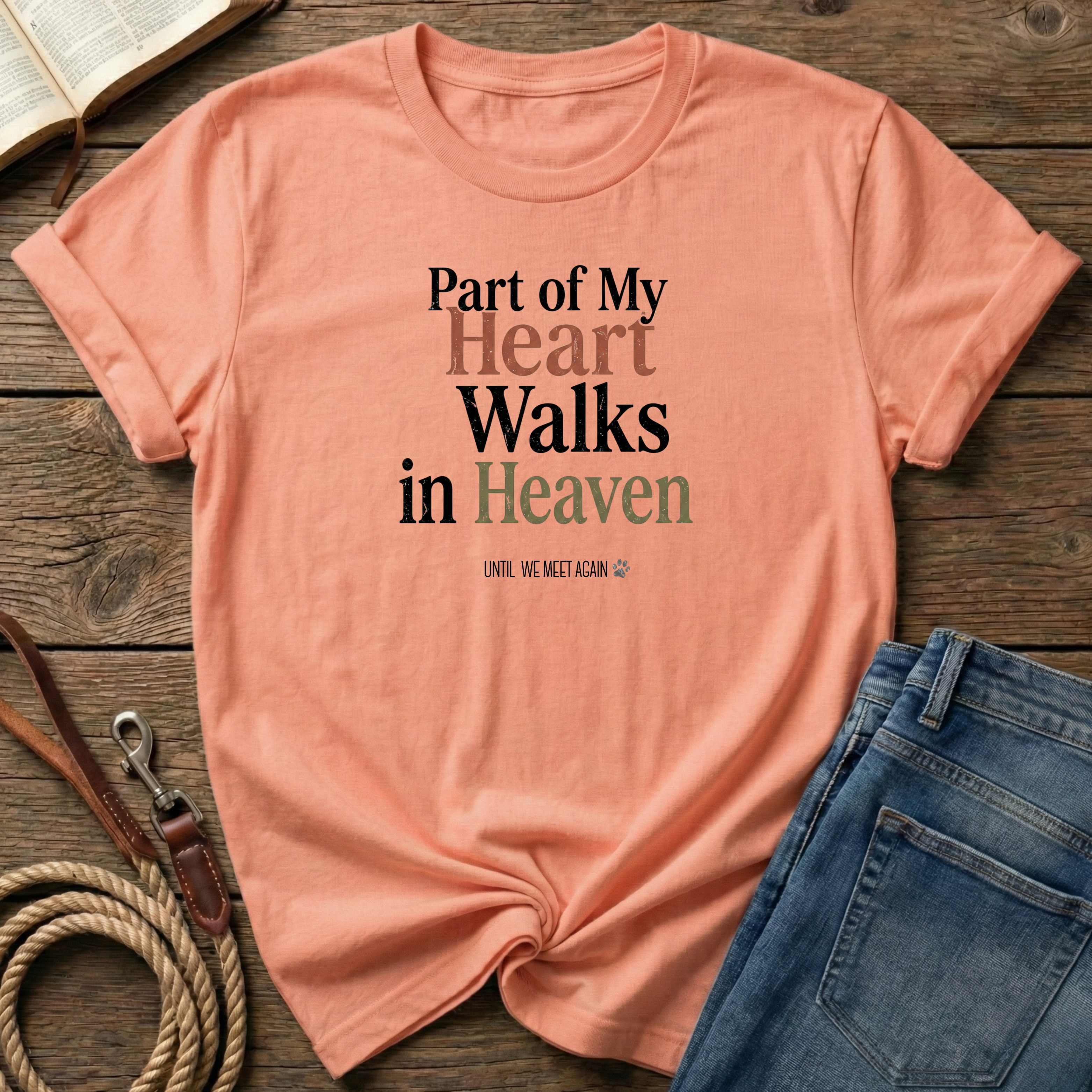 Until We Meet Again T-Shirt