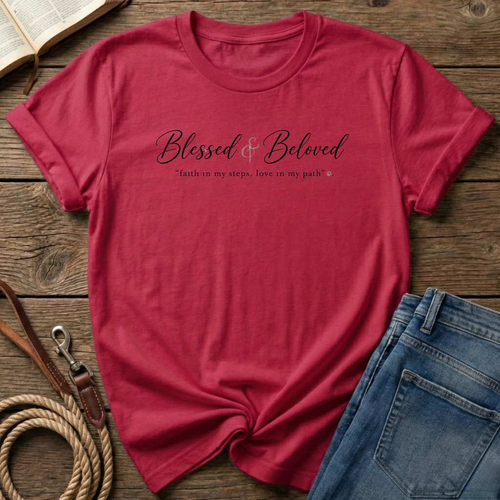 Blessed & Beloved T-Shirt
