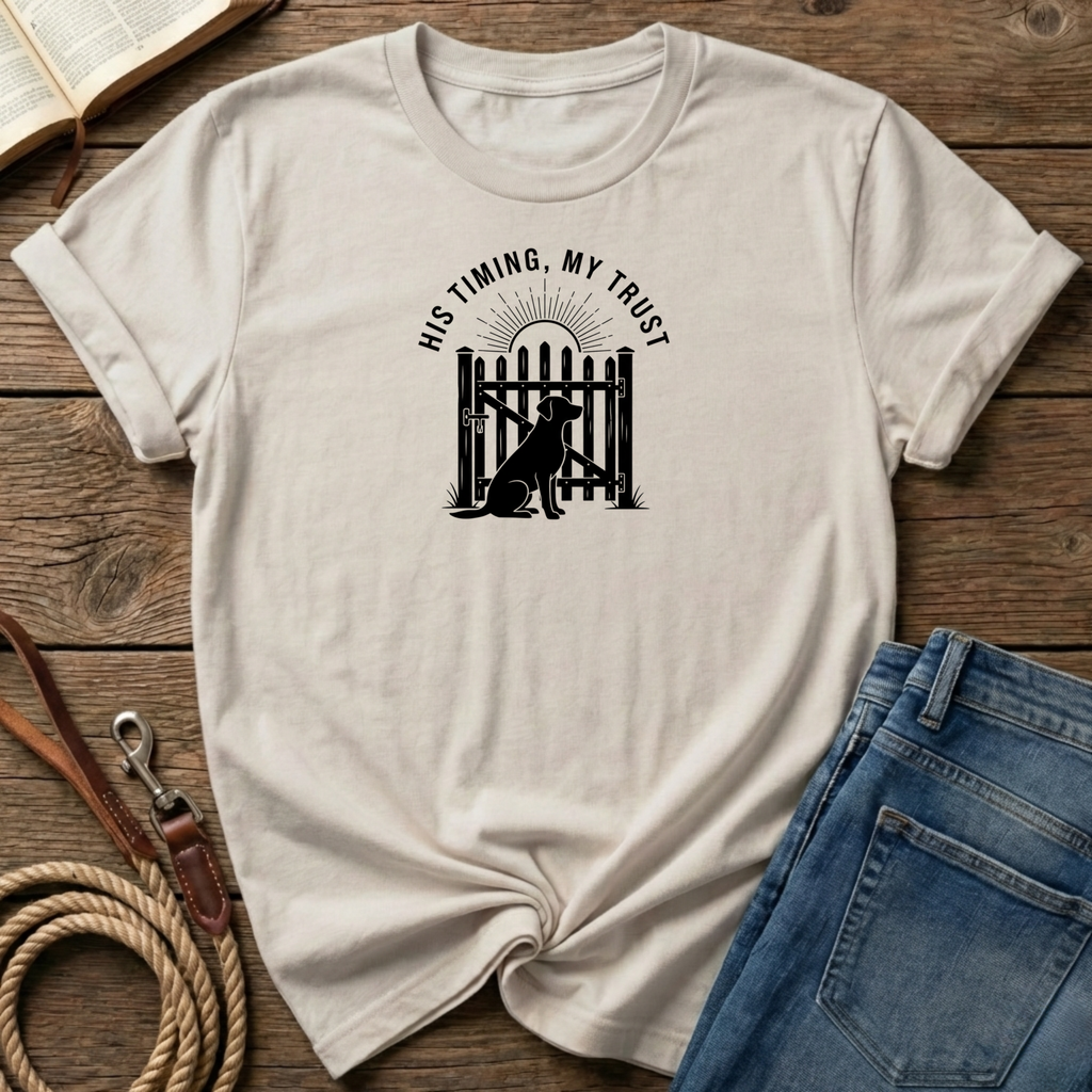 His Timing My Trust T-Shirt