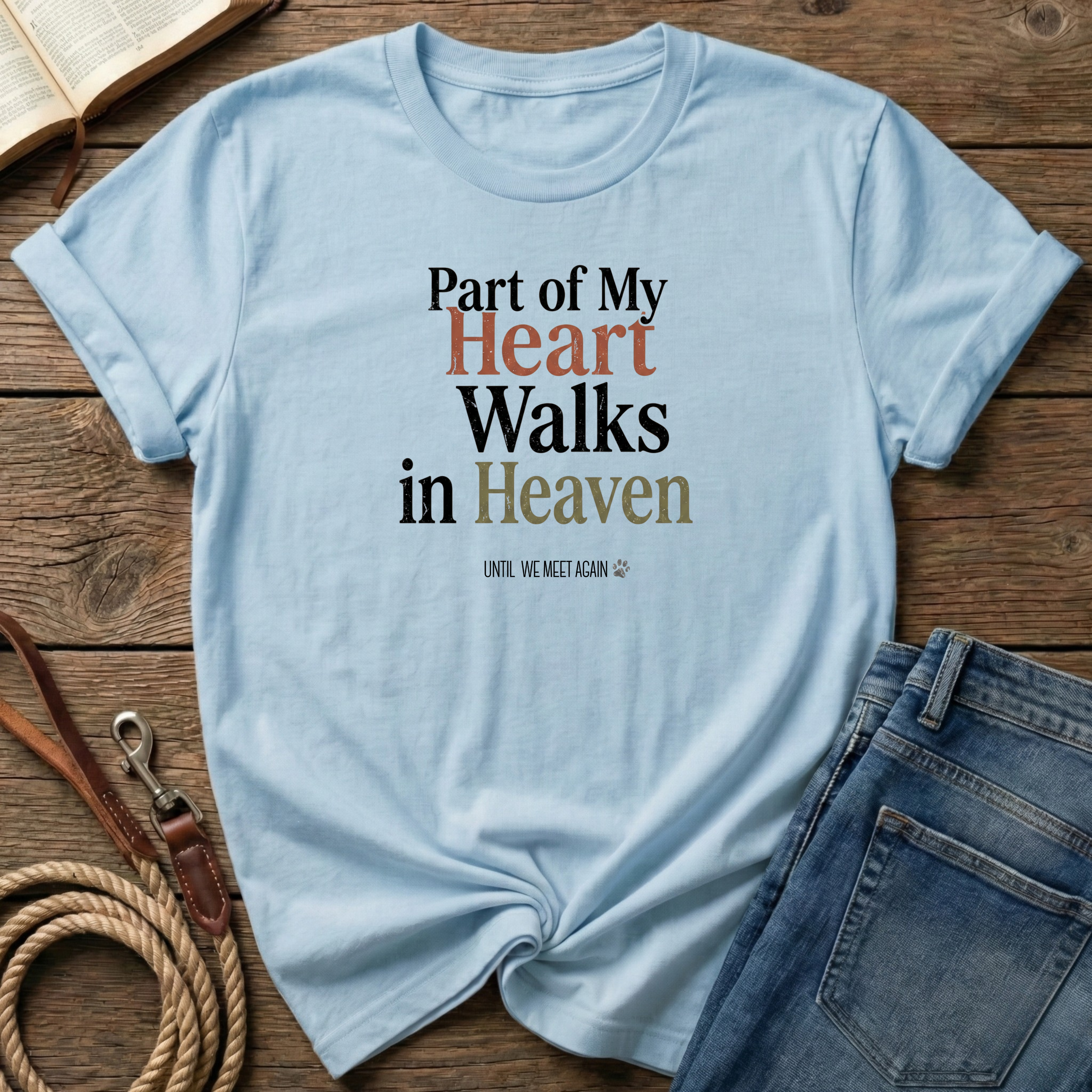 Until We Meet Again T-Shirt