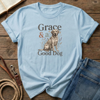 Grace and A Good Dog T-Shirt