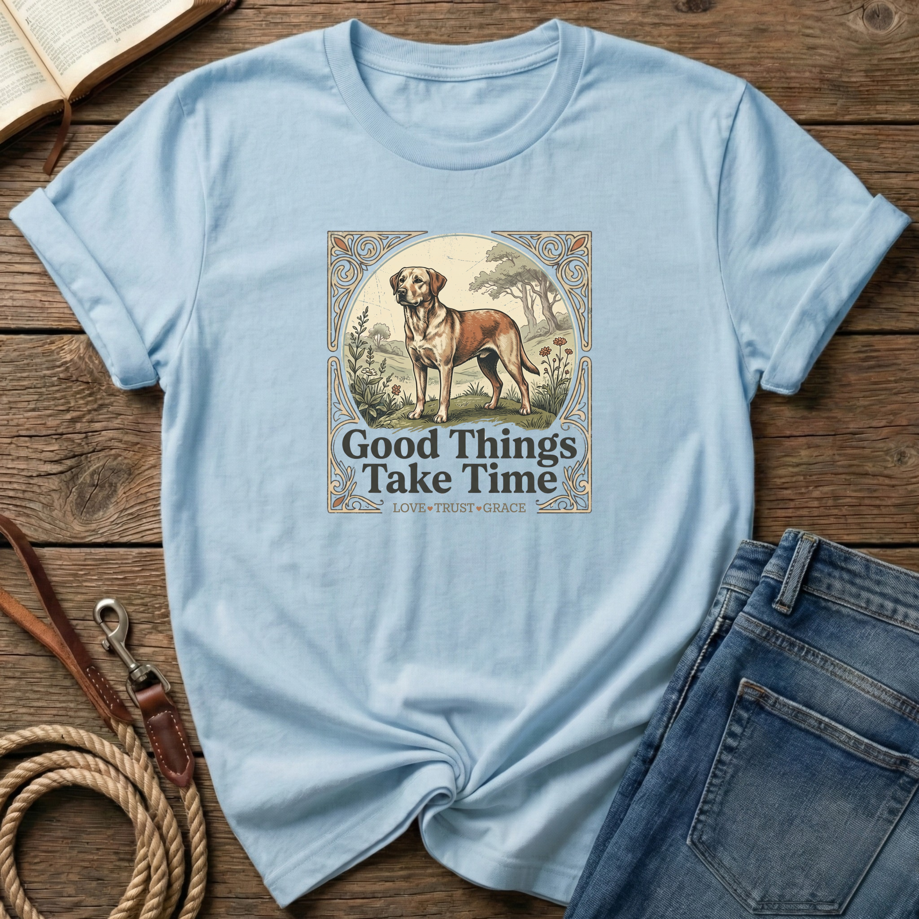 Good Things Take Time T-Shirt