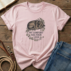 My Comfort Has Four Legs T-Shirt