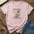 Grace and A Good Dog T-Shirt