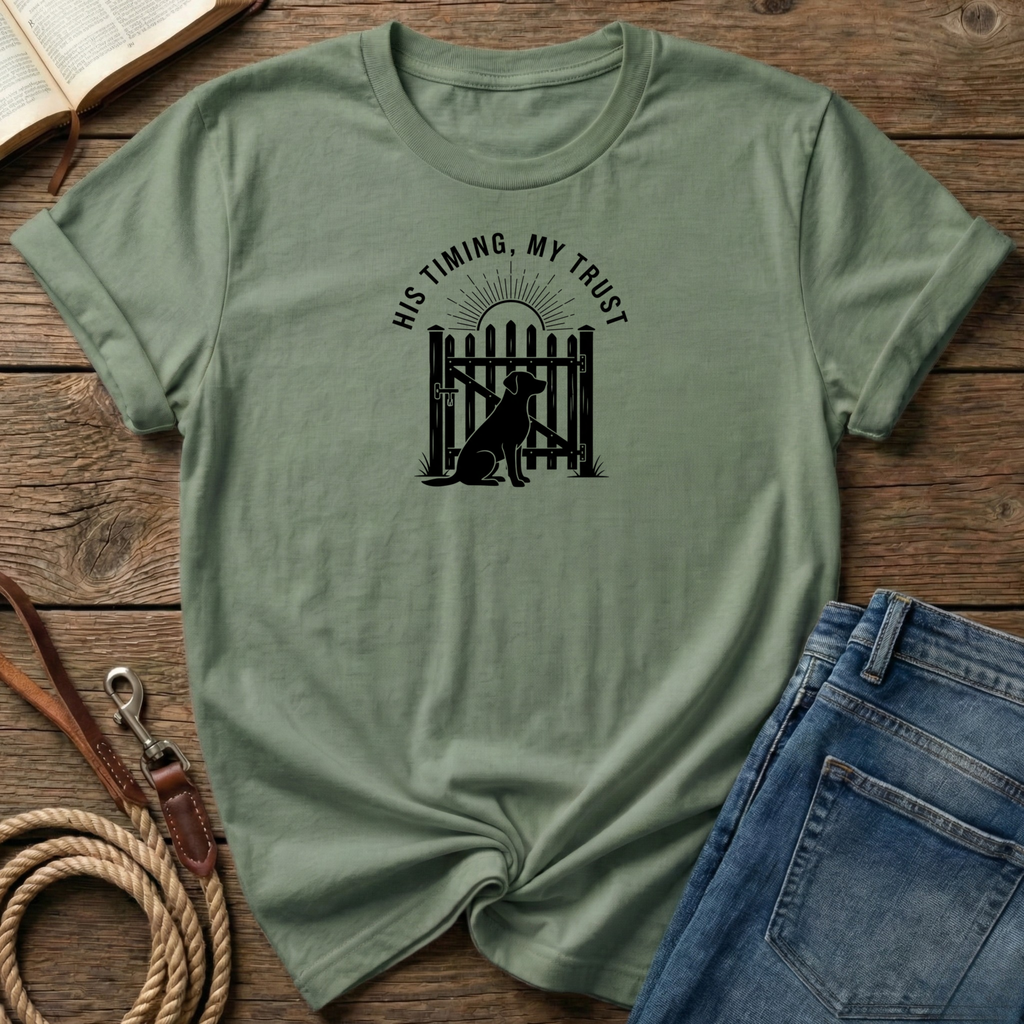His Timing My Trust T-Shirt