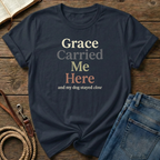 Grace Carried Me T-Shirt