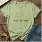 His Joy Is My Strength T-Shirt