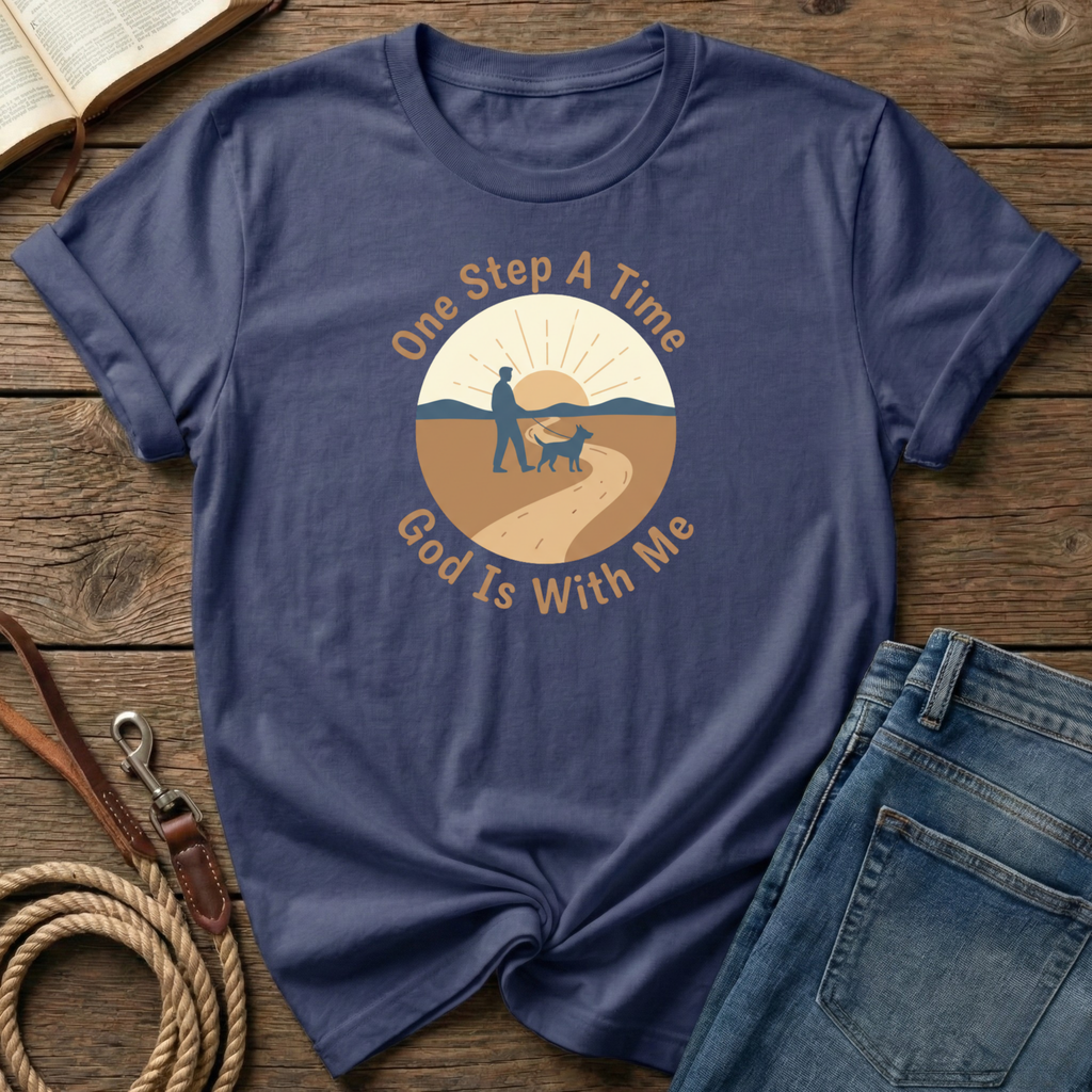 One Step At A Time T-Shirt