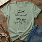 Faith Filled My Heart T-Shirt