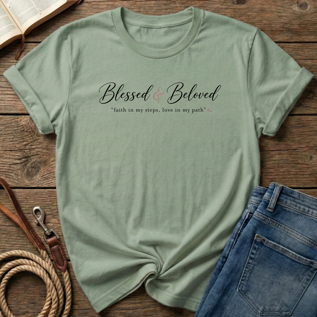 Blessed & Beloved T-Shirt
