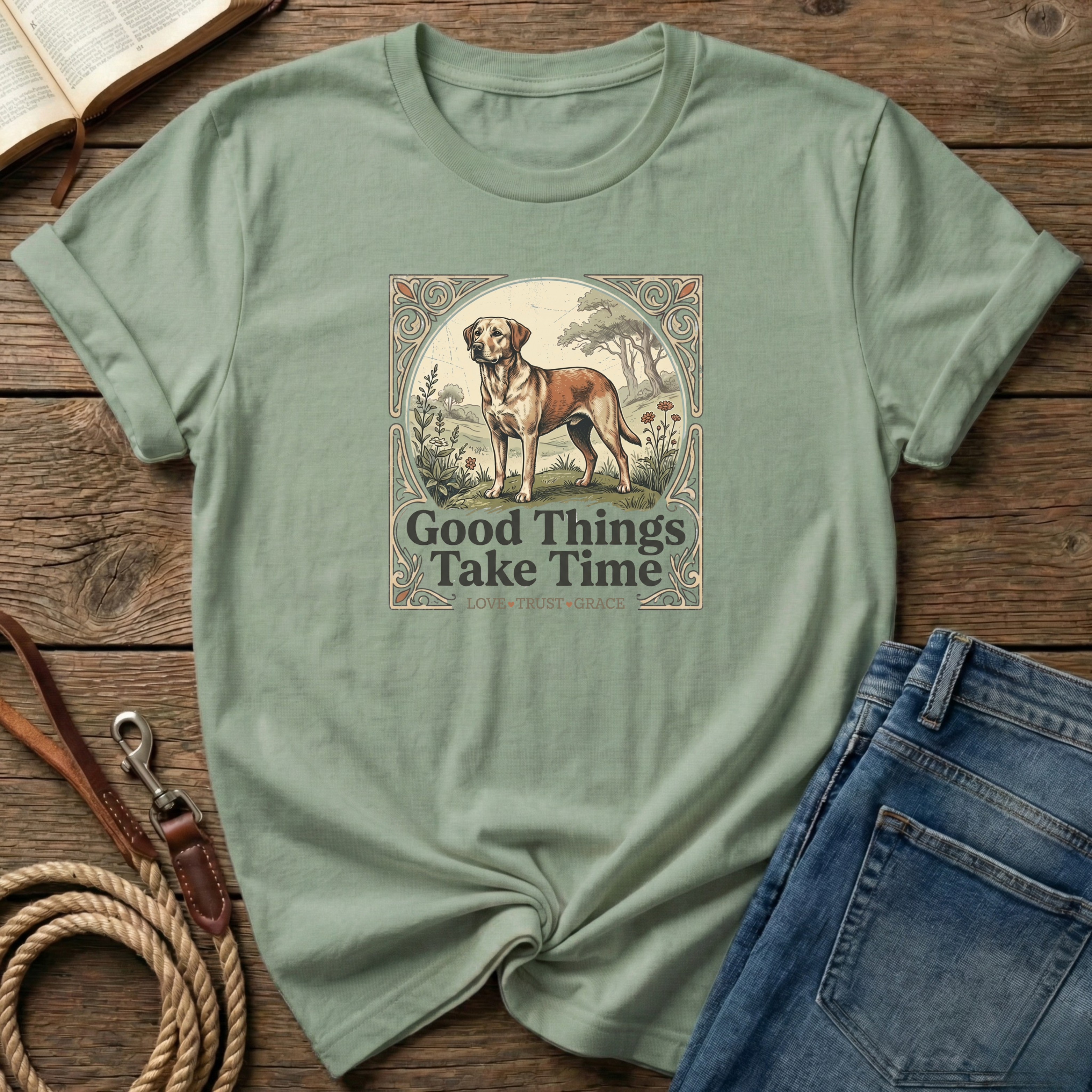 Good Things Take Time T-Shirt