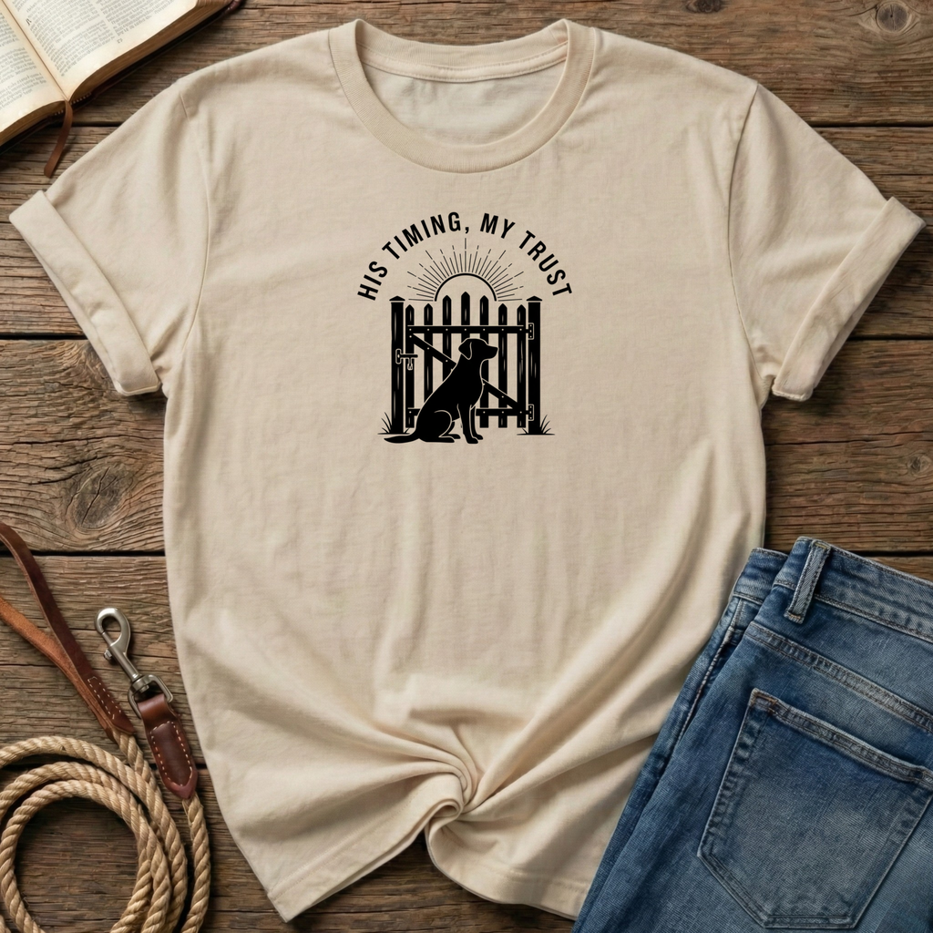 His Timing My Trust T-Shirt