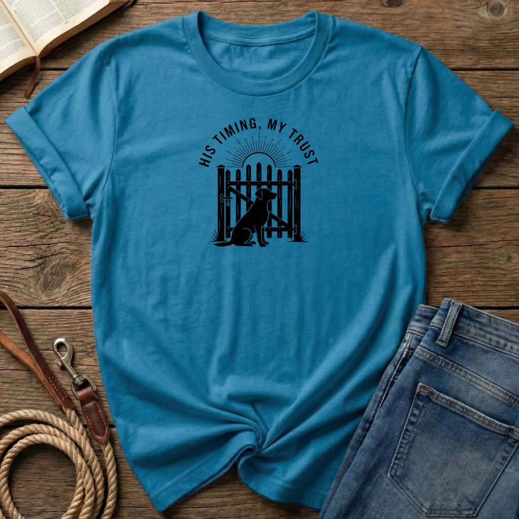 His Timing My Trust T-Shirt