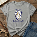 He Restoreth Me T-Shirt