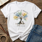 Bloom Where He Planted You T-Shirt