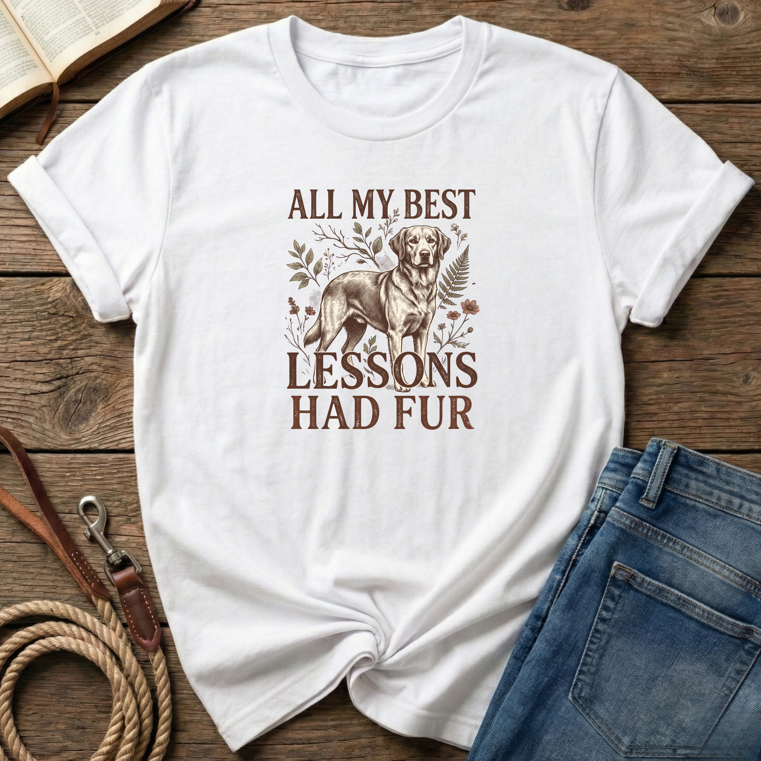 My Best Lessons Had Fur T-Shirt